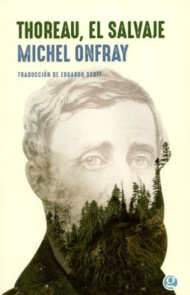 Thoreau, el salvaje | Michel Onfray