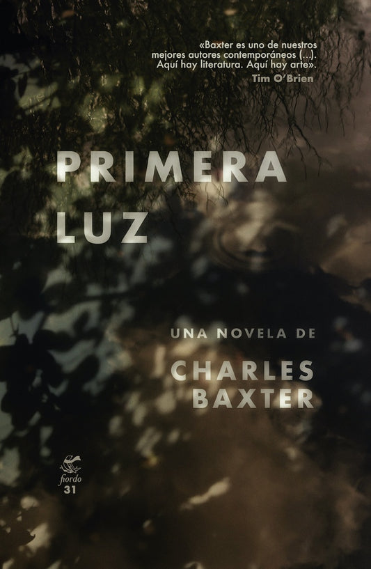 Primera luz | Charles Baxter
