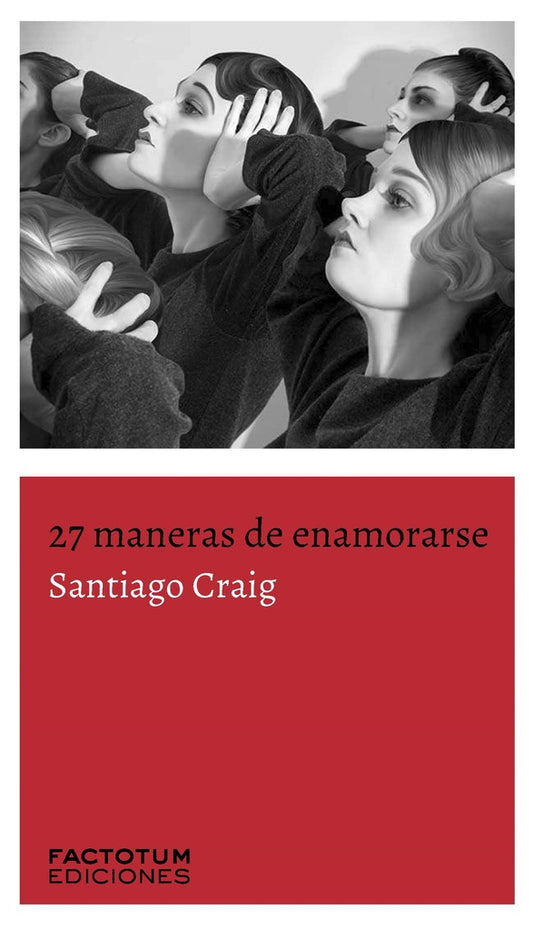 27 MANERAS DE ENAMORARSE | SANTIAGO CRAIG