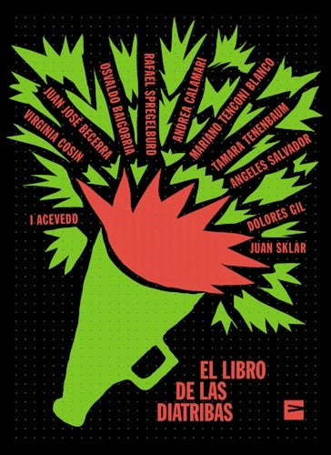 El libro de las diatribas | VV.AA (Compilación de Juan Carlos Chávez)