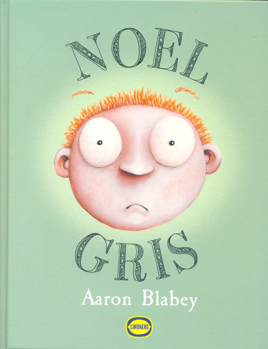 NOEL GRIS | AARON BLABEY