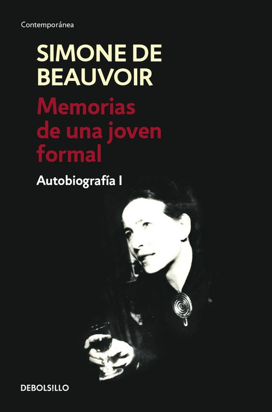 MEMORIAS DE UNA JOVEN FORMAL | Simone De Beauvoir