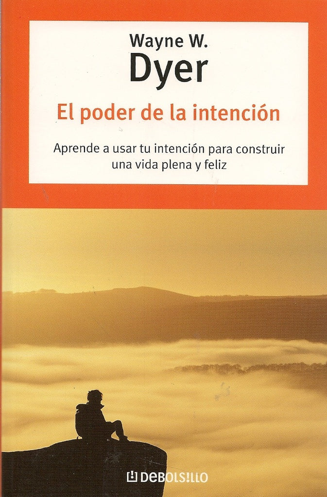 PODER DE LA INTENCION, EL | WAYNE W. DYER