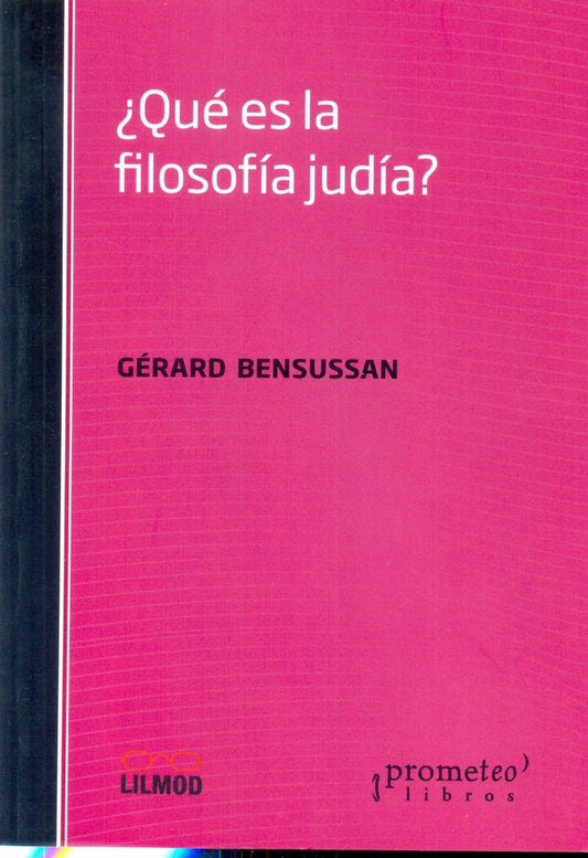¿Que Es La Filosofia Judia? | Gerard Bensusan