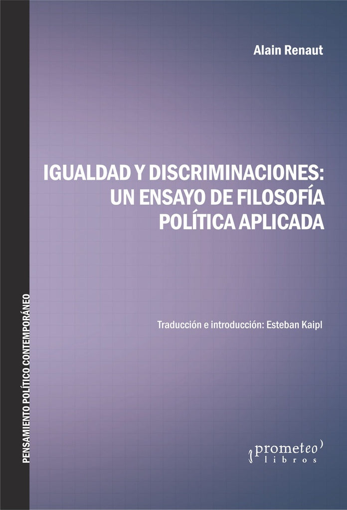 IGUALDAD Y DISCRIMINACIONES | ALAIN RENAUT