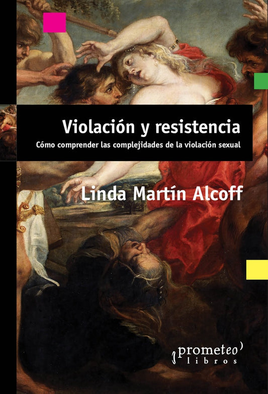 VIOLACION Y RESISTENCIA | LINDA MARTIN ALCOFF