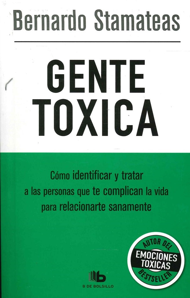 GENTE TOXICA | BERNARDO STAMATEAS