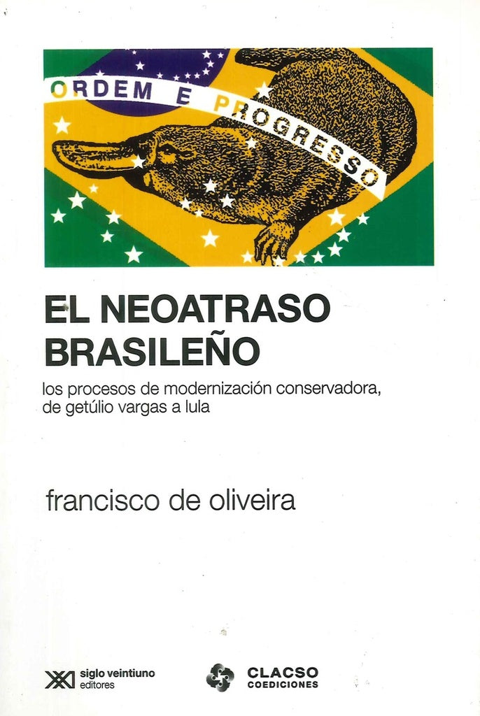 EL NEOATRASO BRASILEÑO | FRANCISCO DE OLIVEIRA