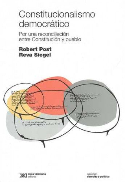 CONSTITUCIONALISMO DEMOCRÁTICO | SIEGEL POST