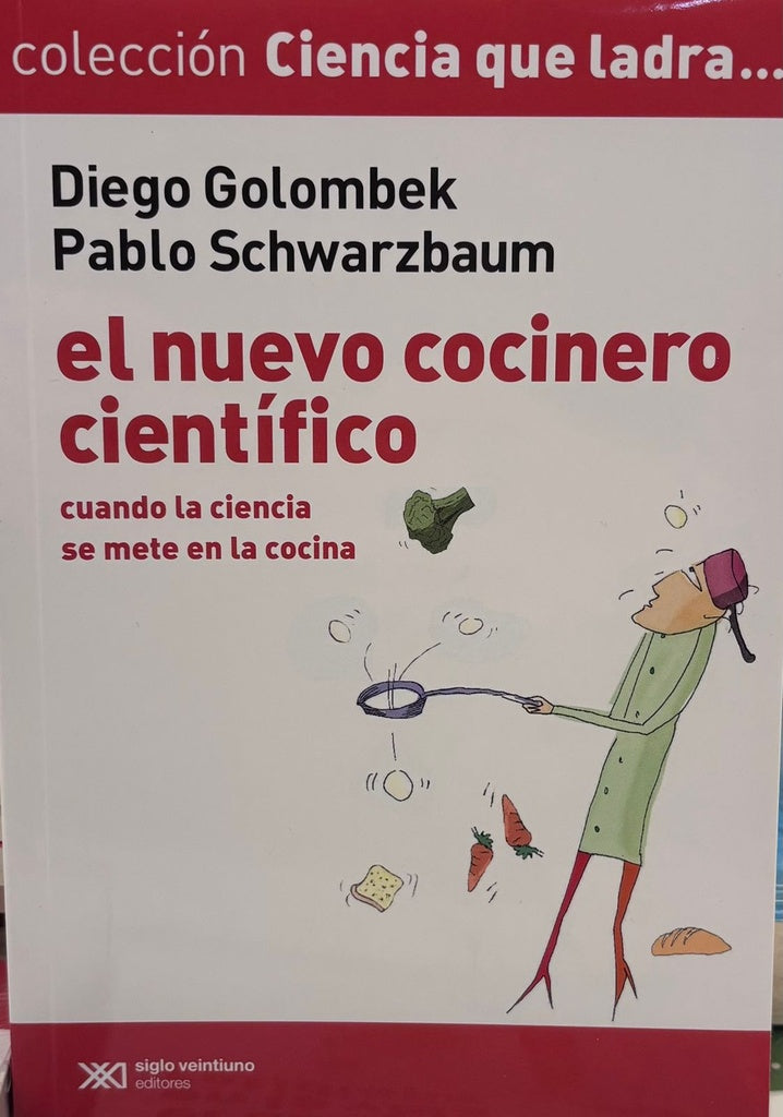 EL NUEVO COCINERO CIENTÍFICO | DIEGO; SCHWARZBA GOLOMBEK