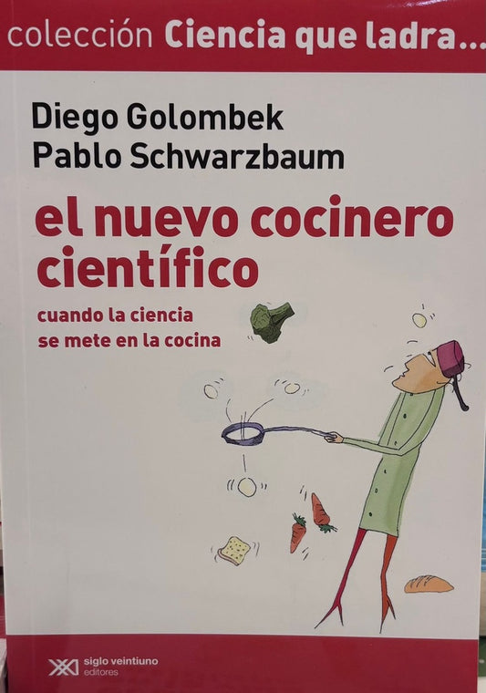 EL NUEVO COCINERO CIENTÍFICO | DIEGO; SCHWARZBA GOLOMBEK