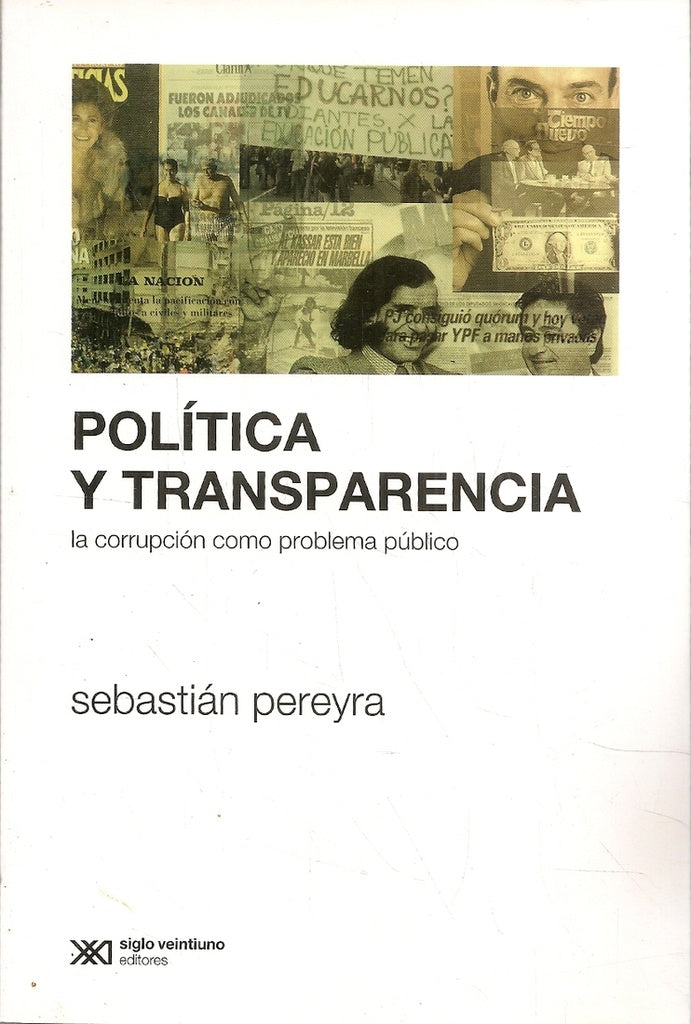 POLÍTICA Y TRANSPARENCIA | SEBASTIÁN PEREYRA