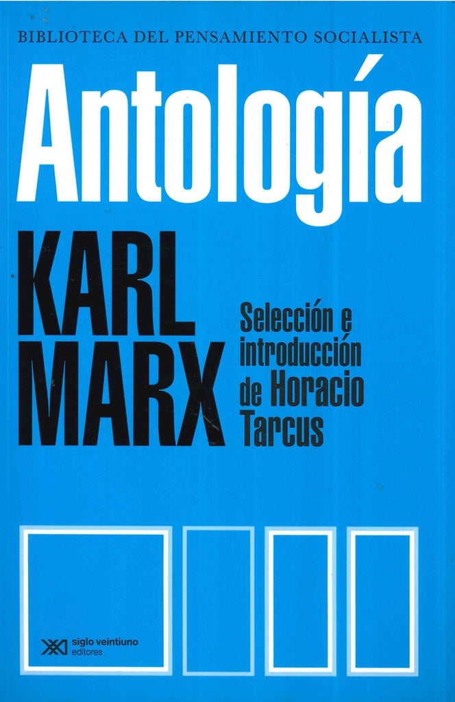 ANTOLOGIA. KARL MARX | KARL MARX