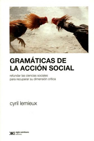 GRAMÁTICAS DE LA ACCIÓN SOCIAL | CYRIL LEMIEUX