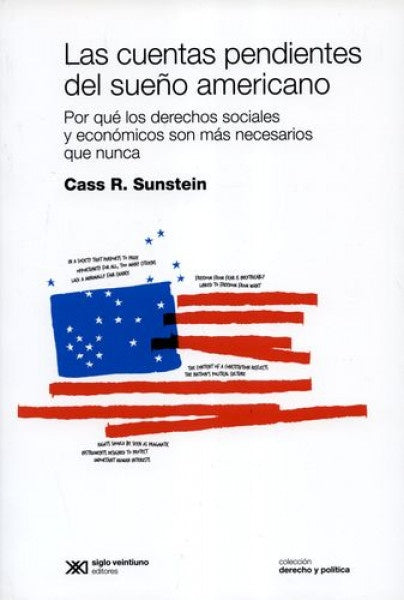 LAS CUENTAS PENDIENTES DEL SUEÑO AMERICANO | KASS R. SUNSTEIN