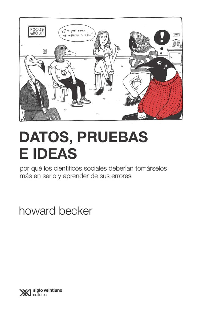 DATOS, PRUEBAS E IDEAS | HOWARD BECKER