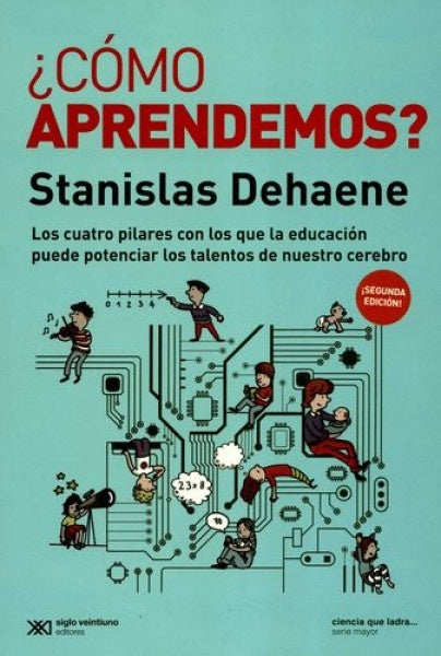 ¿CÓMO APRENDEMOS? | STANISLAS DEHAENE