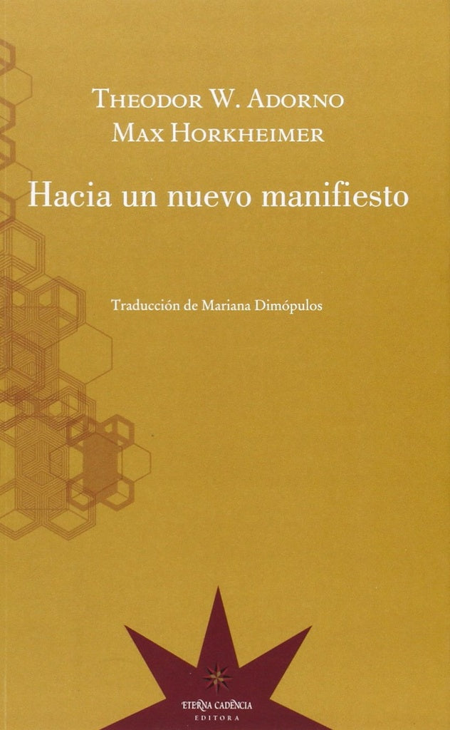 Hacia un Nuevo Manifiesto | Theodor W. Adorno