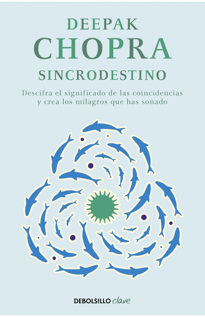 SINCRODESTINO | Deepak Chopra