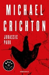 PARQUE JURASICO (JURASSIC PARK) | Michael Crichton