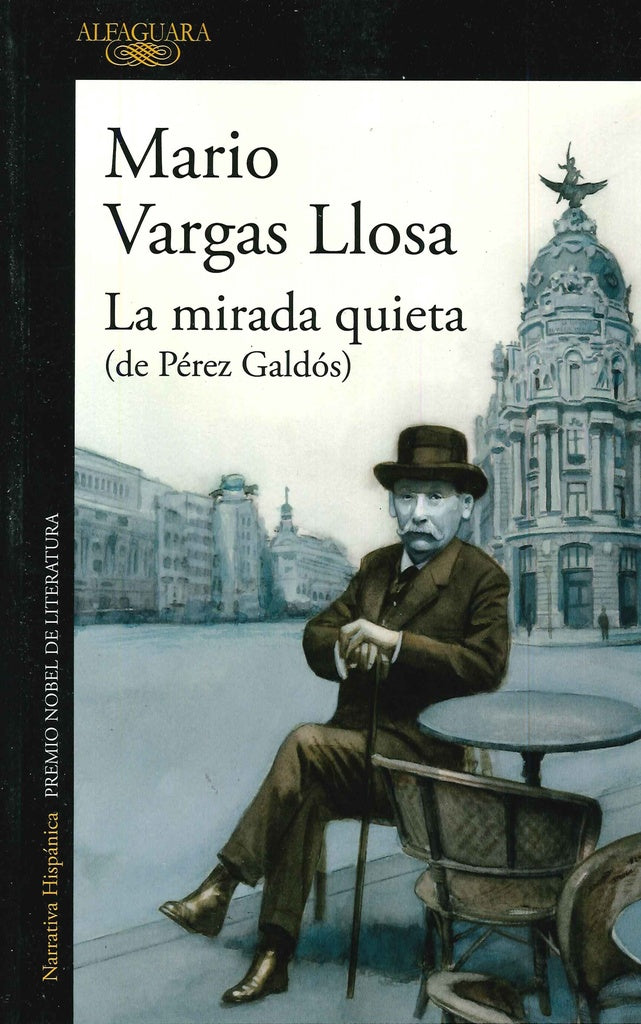 MIRADA QUIETA, LA | Mario Vargas Llosa