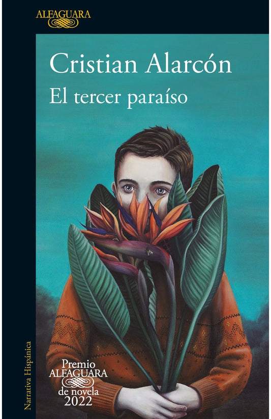 TERCER PARAISO, EL(PREMIO ALFAGUARA 2022 | Cristian Alarcón