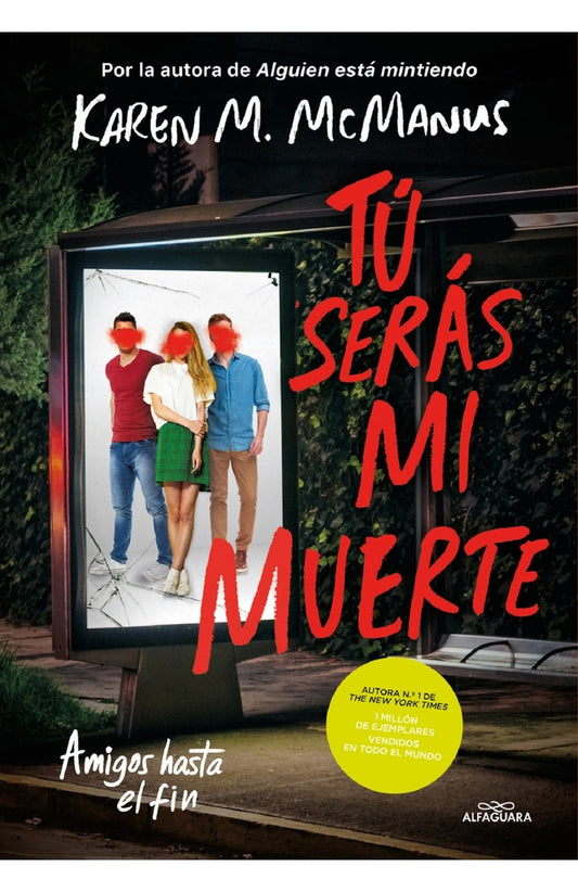 TU SERAS MI MUERTE | Karen M. McManus