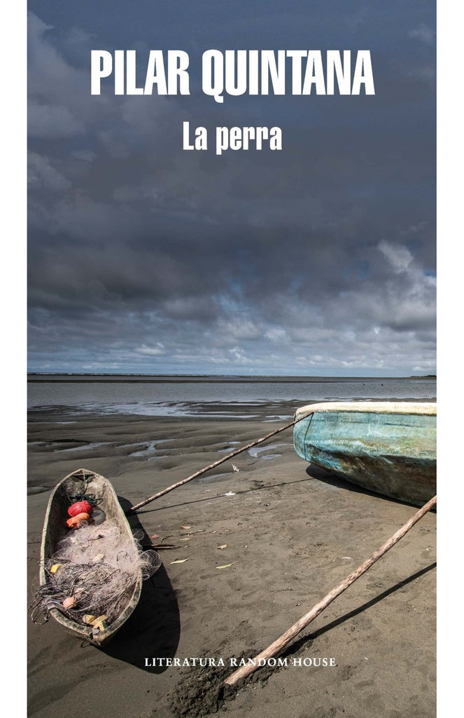 PERRA, LA | Pilar Quintana