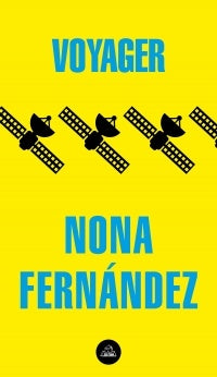 VOYAGER (MDLL) | Nona Fernandez