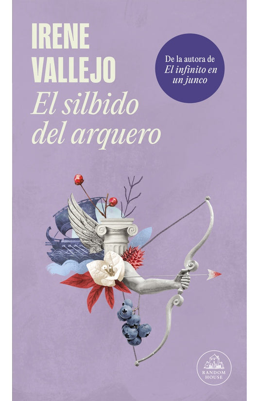 SILBIDO DEL ARQUERO, EL | Irene Vallejo