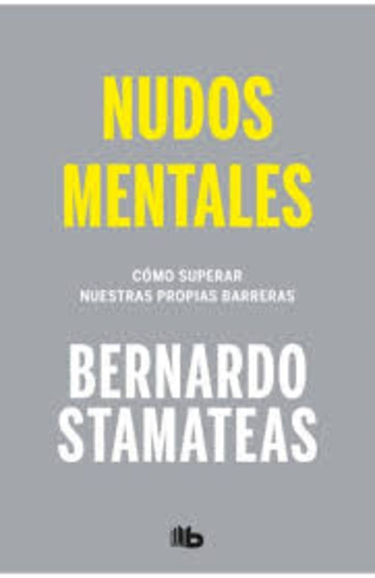 NUDOS MENTALES | Bernardo Stamateas