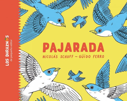 Pajarada | Nicolás Schuff