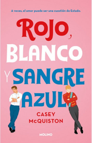 ROJO, BLANCO Y SANGRE AZUL | CASEY MCQUISTON