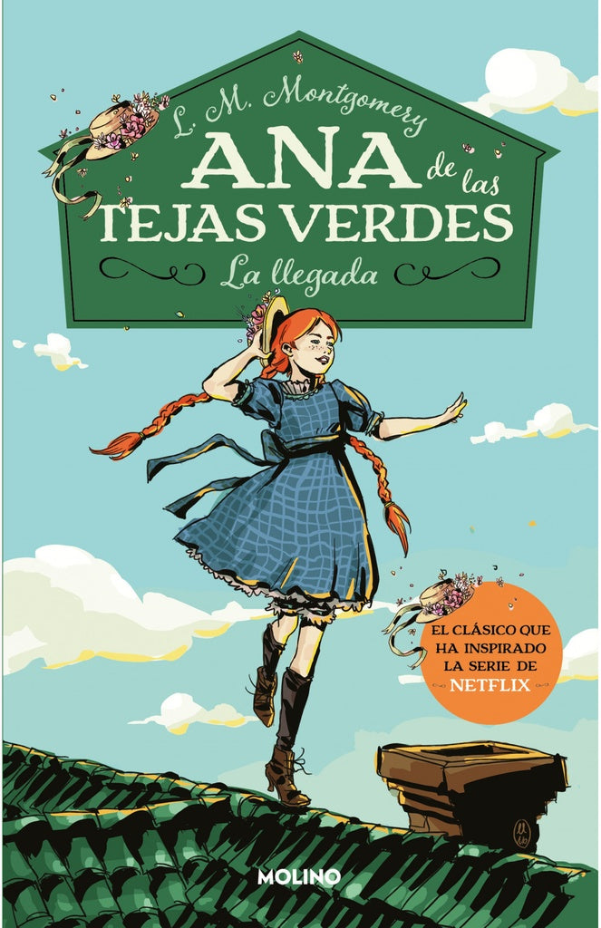 ANA DE LAS TEJAS VERDES 1. LLEGADA, LA | L.M. Montgomery