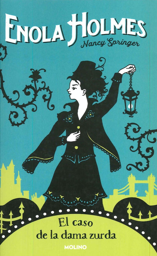 ENOLA HOLMES 2. EL CASO DE LA DAMA ZURDA | Nancy Springer