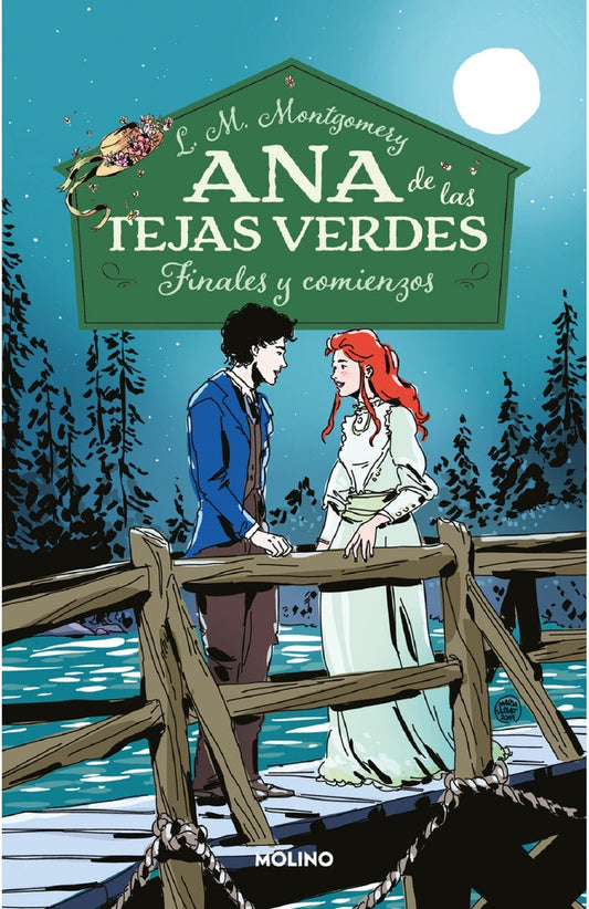 ANA DE LAS TEJAS VERDES 6. FINALES Y CO | LUCY MAUD MONTGOMERY