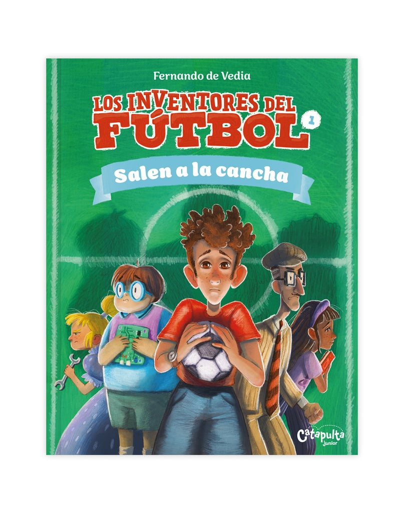LOS INVENTORES DEL FÚTBOL: SALEN A LA CANCHA | FERNANDO DE VEDIA