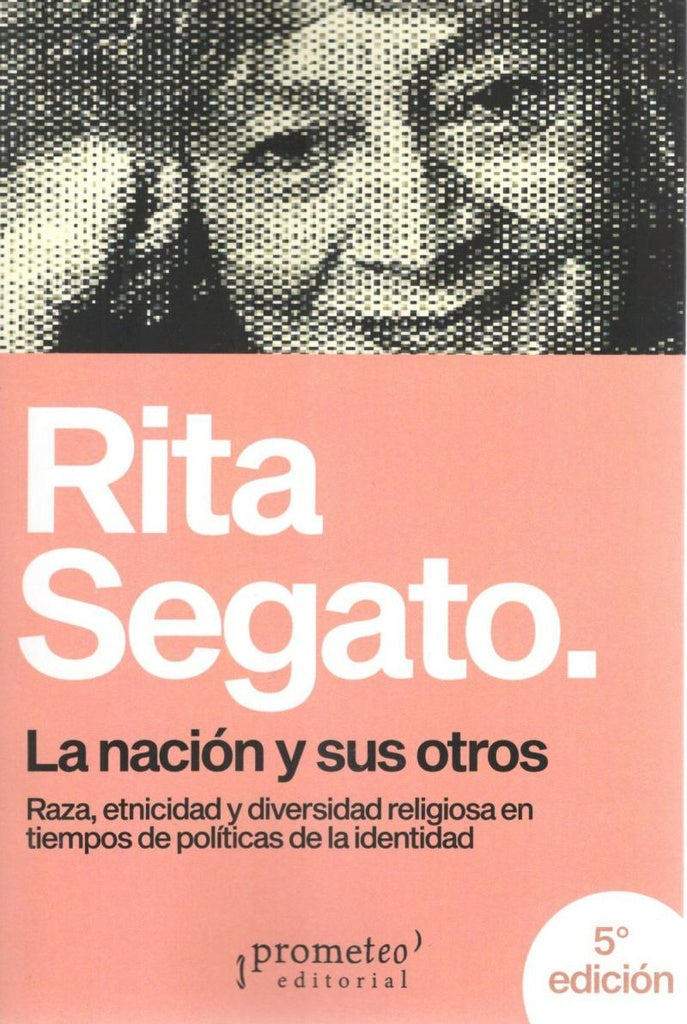 La nación y sus otros | Rita Laura Segato