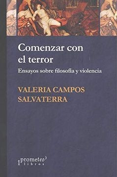 Comenzar con el terror  | VALERIA CAMPOS SALVATERRA