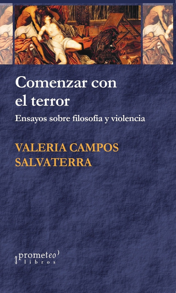 Comenzar con el terror  | VALERIA CAMPOS SALVATERRA