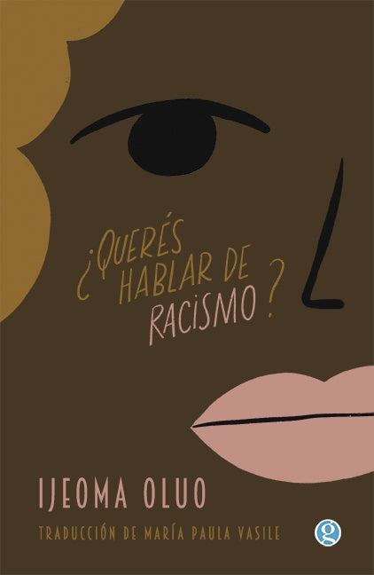 ¿Querés hablar de racismo? | Ijeoma Oluo