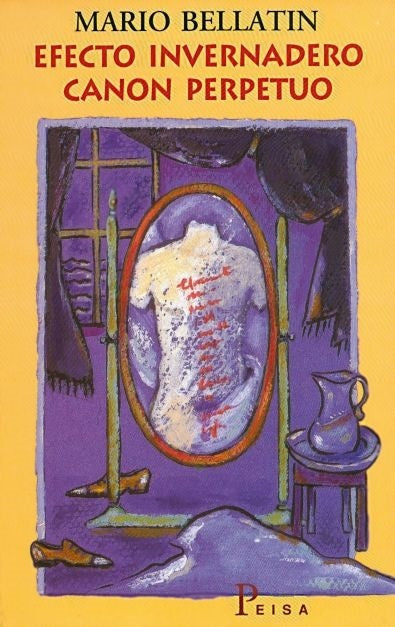 Efecto invernadero / canon perpetuo  | MARIO BELLATIN