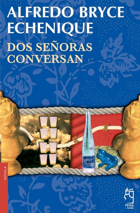 DOS SEÑORAS CONVERSAN - Bolsillo | Alfredo Bryce Echenique