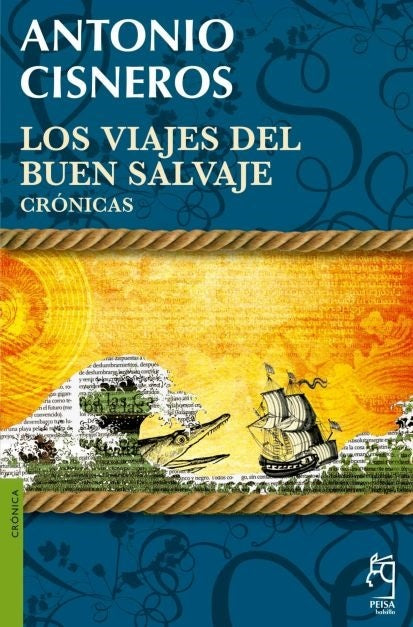 LOS VIAJES DEL BUEN SALVAJE - Bolsillo | Antonio Cisneros