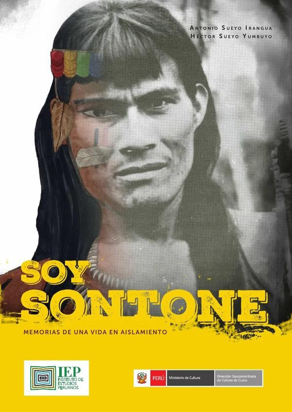 Soy Sontone. Memorias de una vida en aislamiento | Antonio; Sueyoyumbuyo  Héctor Sueyo Irangua