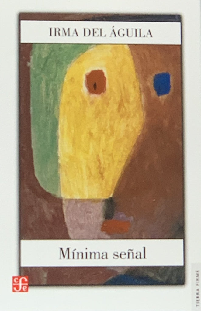 MINIMA SEÑAL | IRMA DEL AGUILA