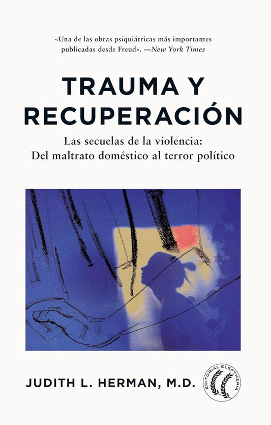 TRAUMA Y RECUPERACIÓN | JUDITH L. HERMAN. M.D.