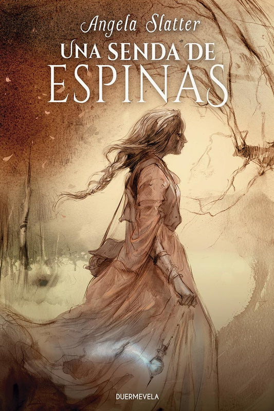 UNA SENDA DE ESPINAS | ANGELA SLATTER