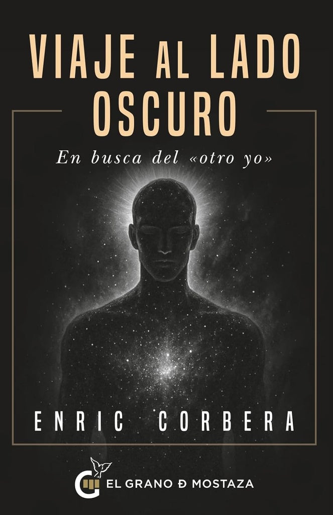 VIAJE AL LADO OSCURO. EN BUSCA DEL "OTRO YO" | Enric Corbera