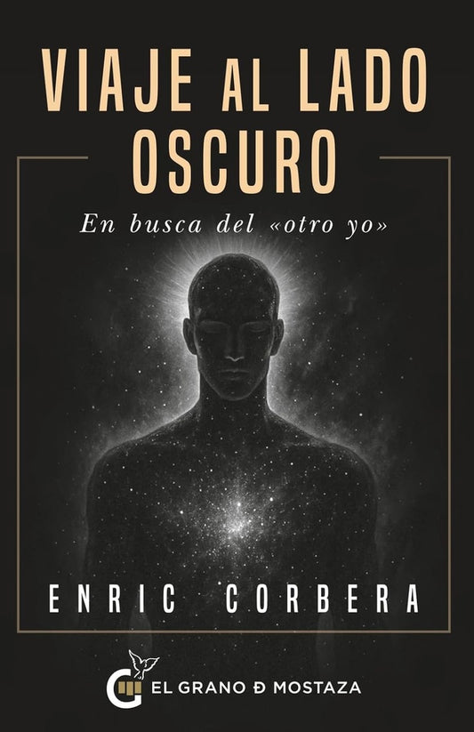 VIAJE AL LADO OSCURO. EN BUSCA DEL "OTRO YO" | Enric Corbera